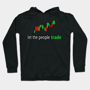 let the people trade Hoodie